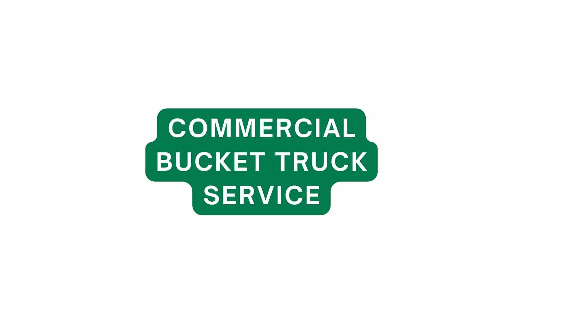 Commercial Bucket Truck Service